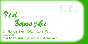 vid banszki business card